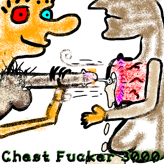 “Chest Fucker 3000”, a drawing by barnacules